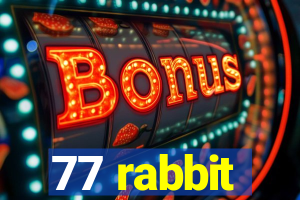 77 rabbit